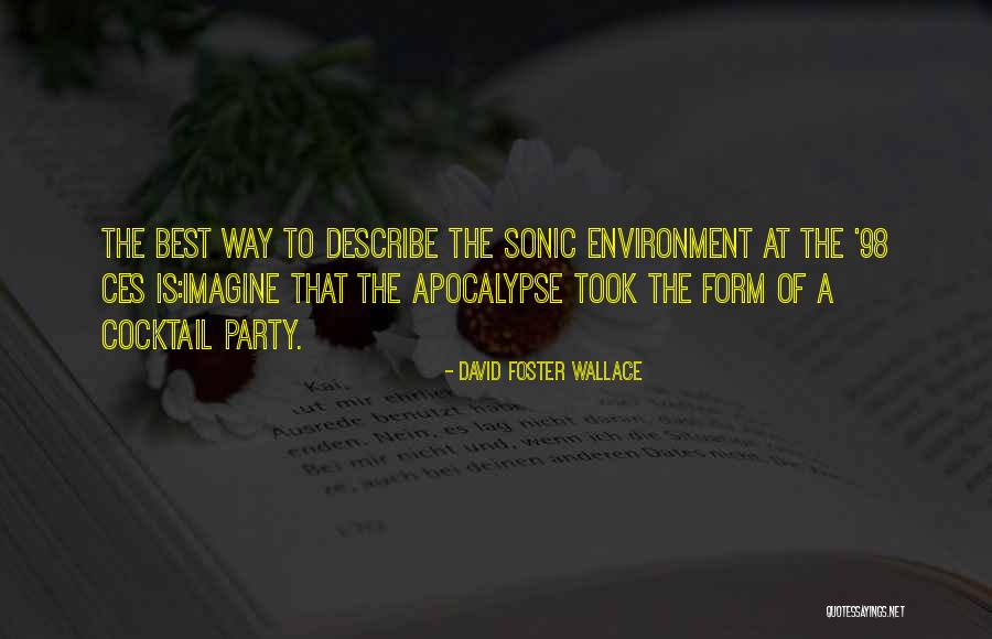 Ces Quotes By David Foster Wallace Ces Quotes By David Foster Wallace