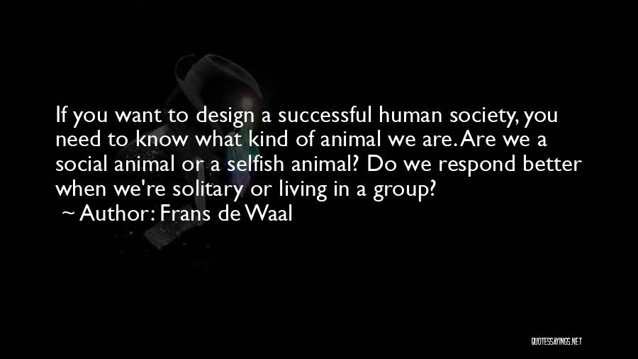 Cesado Significado Quotes By Frans De Waal