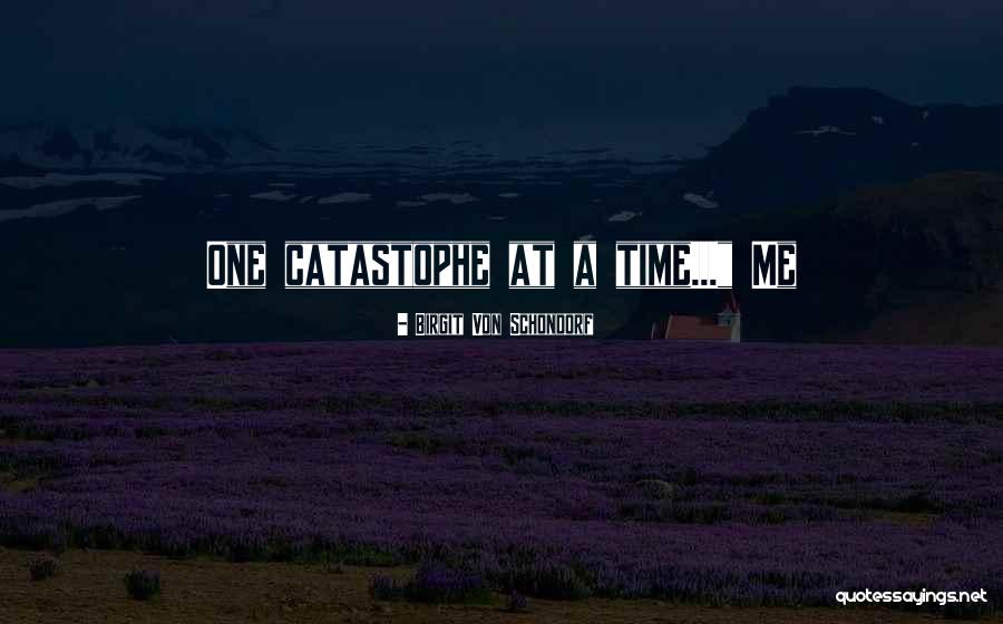 Cesanteado Quotes By Birgit Von Schondorf Cesanteado Quotes By Birgit Von Schondorf