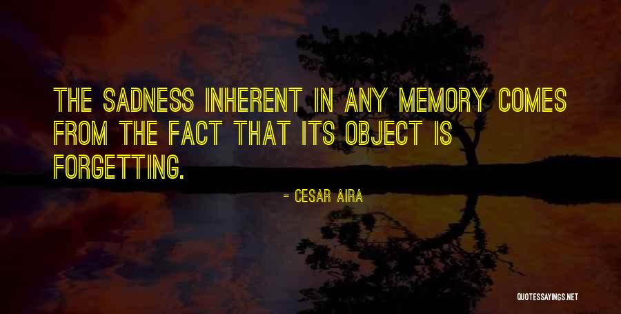 Cesar Aira Quotes 1133575 Cesar Aira Quotes 1133575