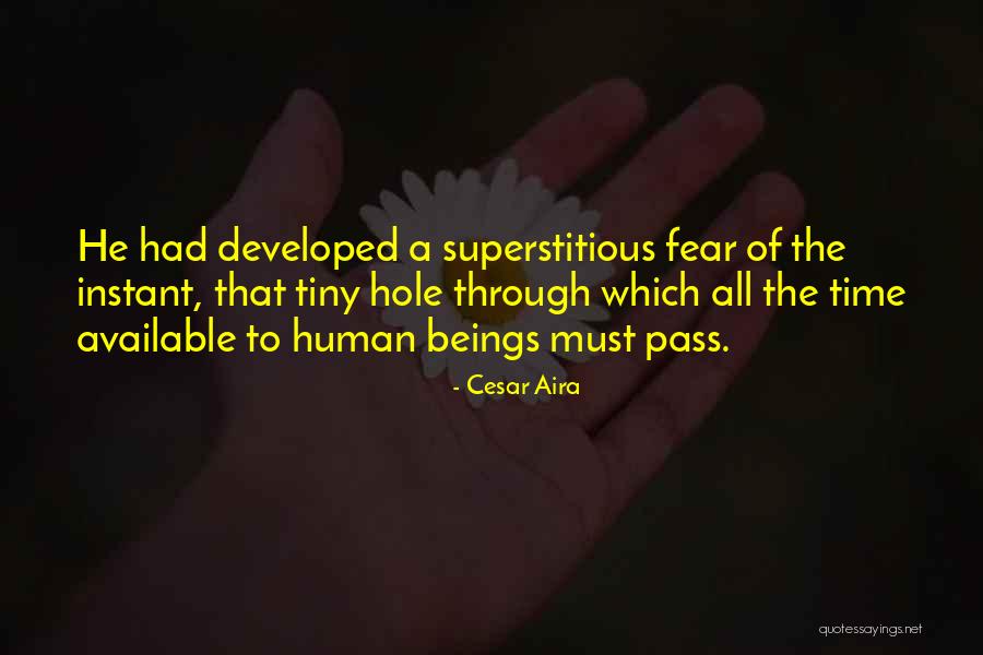 Cesar Aira Quotes 466977 Cesar Aira Quotes 466977