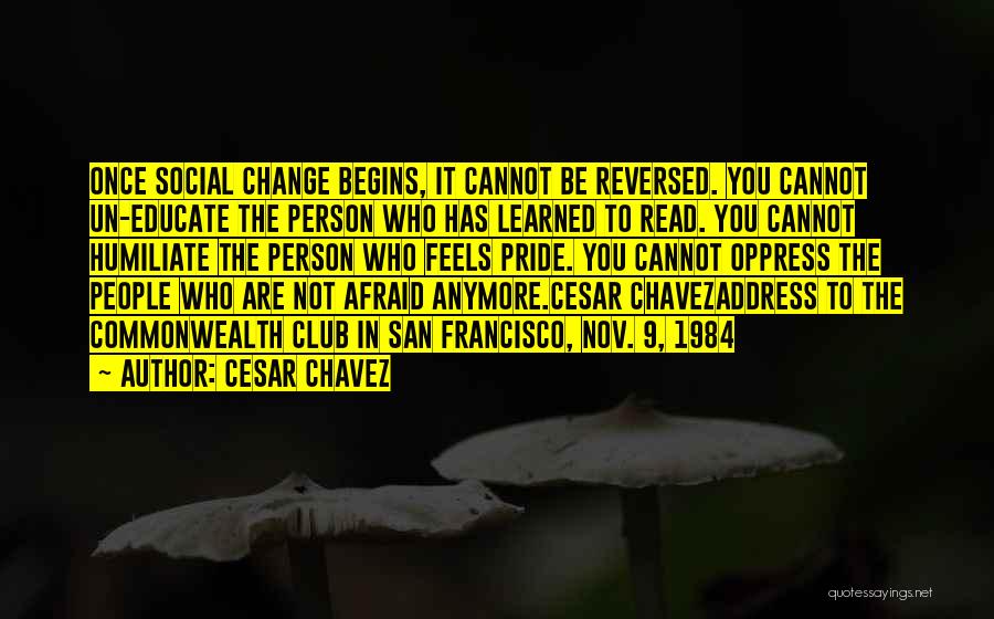 Cesar Chavez Quotes 164086