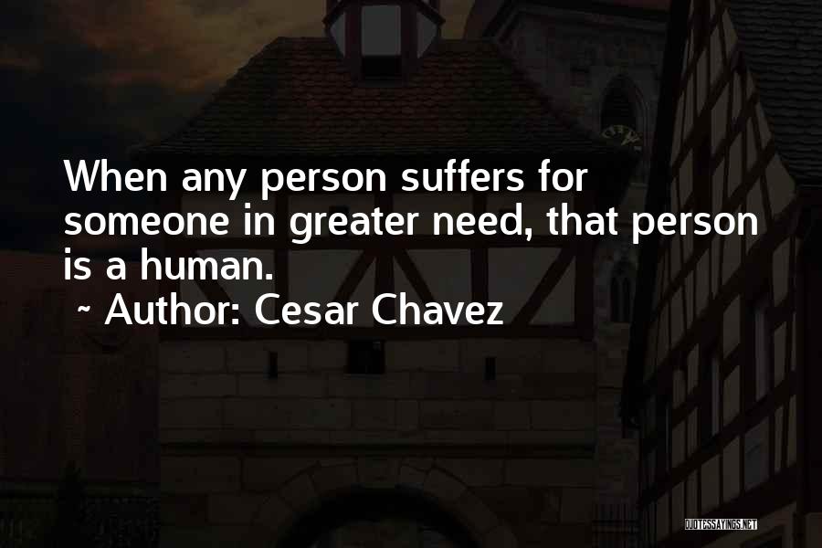 Cesar Chavez Quotes 2086521