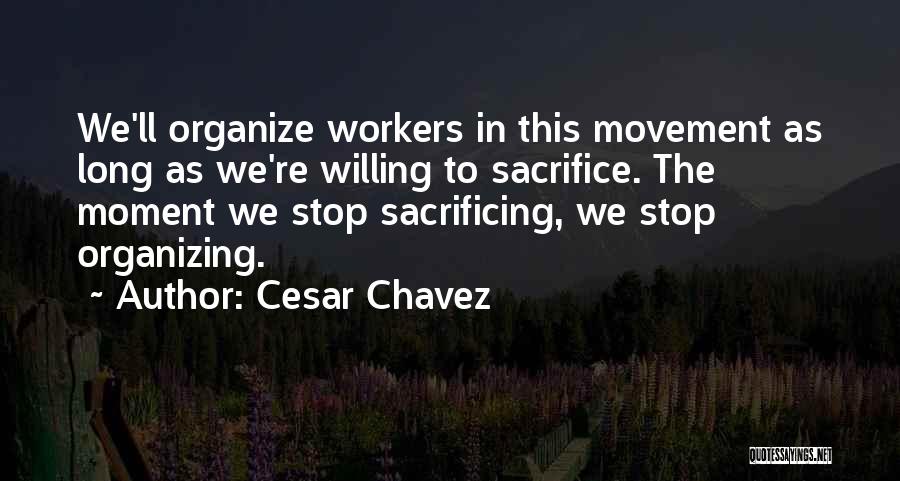 Cesar Chavez Quotes 92249