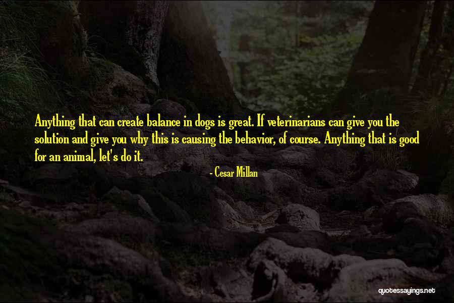 Cesar Millan Quotes 2055155 Cesar Millan Quotes 2055155