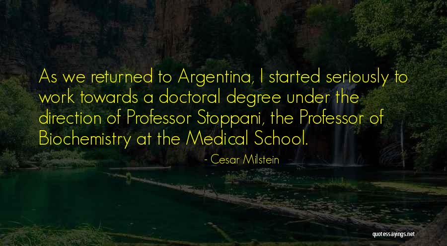 Cesar Milstein Quotes 445916