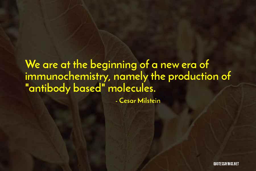 Cesar Milstein Quotes 860190 Cesar Milstein Quotes 860190
