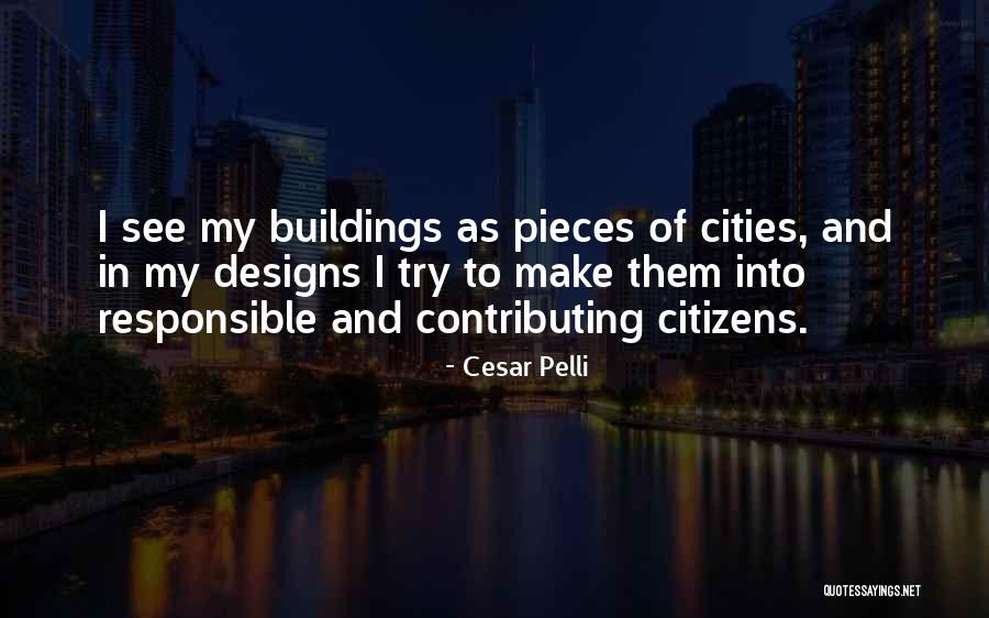 Cesar Pelli Quotes 473905