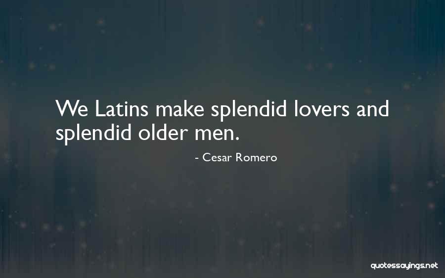 Cesar Romero Quotes 1122957 Cesar Romero Quotes 1122957