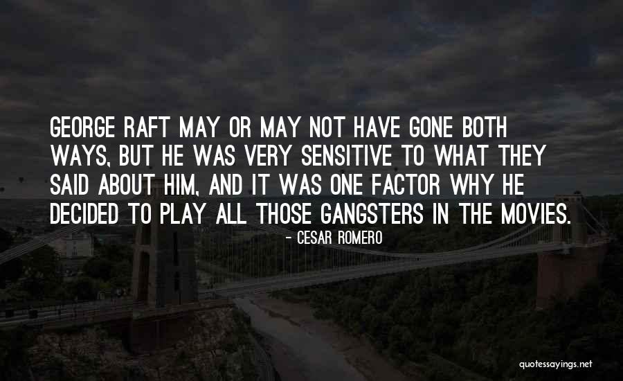 Cesar Romero Quotes 1890695 Cesar Romero Quotes 1890695