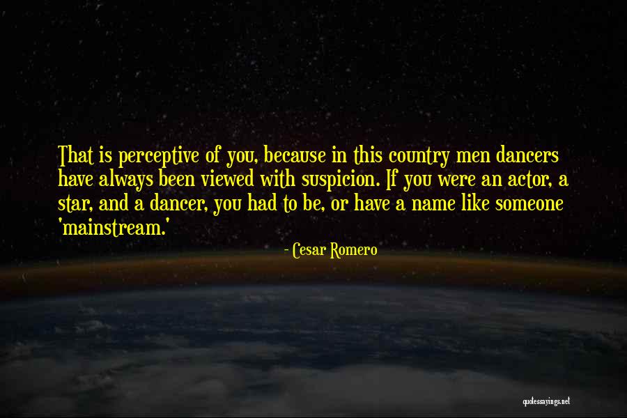 Cesar Romero Quotes 2012966 Cesar Romero Quotes 2012966