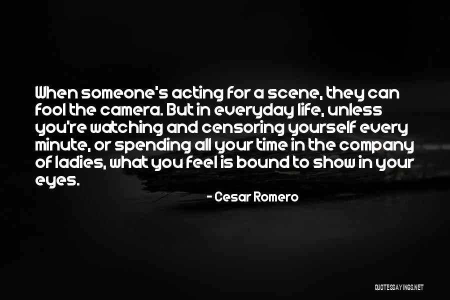 Cesar Romero Quotes 866041