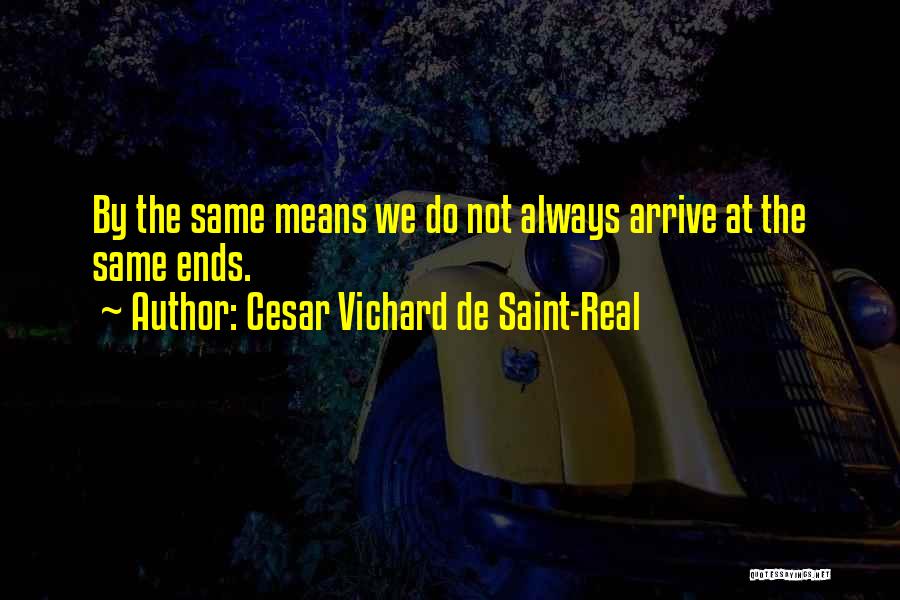 Cesar Vichard De Saint-Real Quotes 1886649