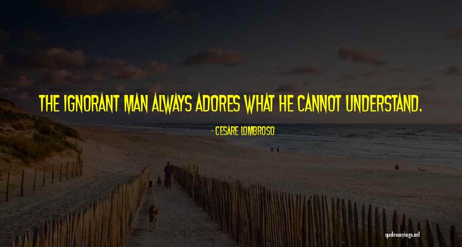 Cesare Lombroso Quotes 2252452