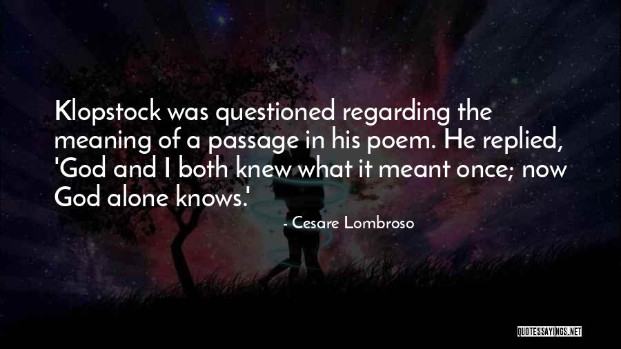 Cesare Quotes By Cesare Lombroso