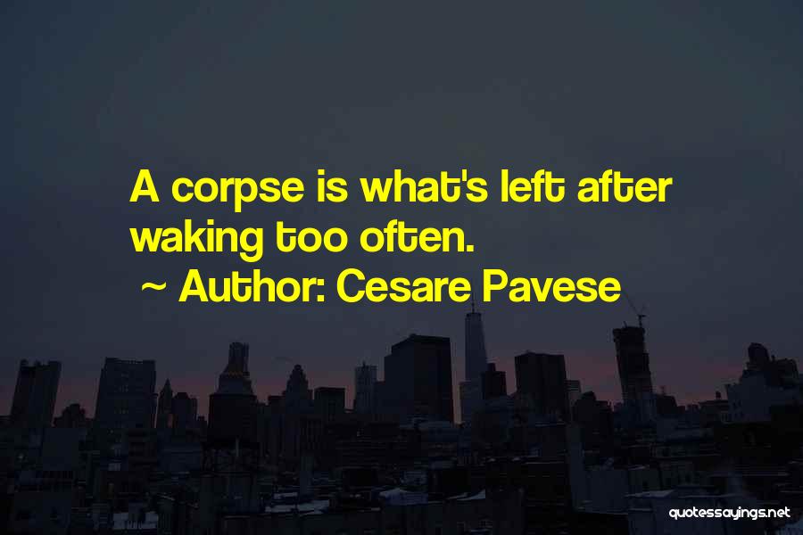 Cesare Quotes By Cesare Pavese