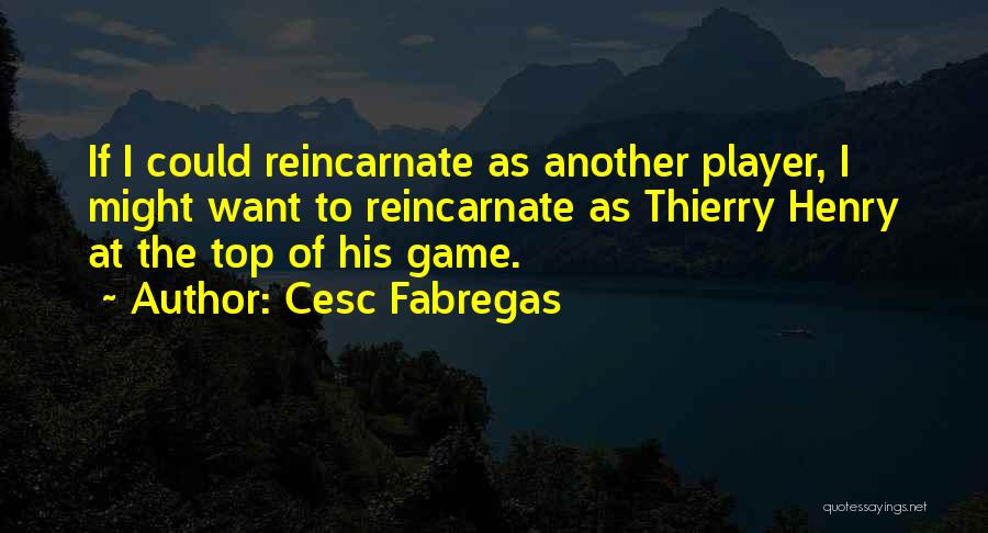 Cesc Fabregas Quotes 1747434