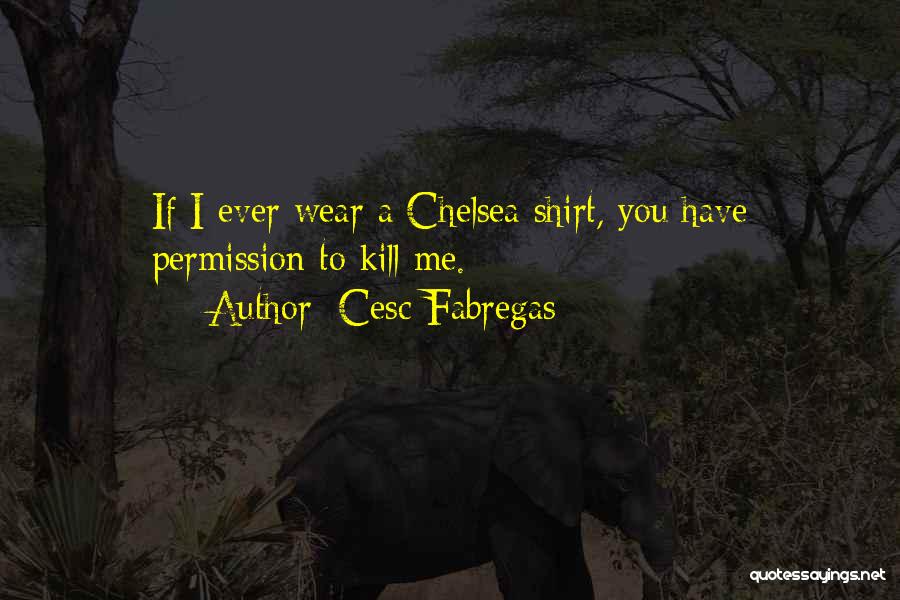 Cesc Fabregas Quotes 985782