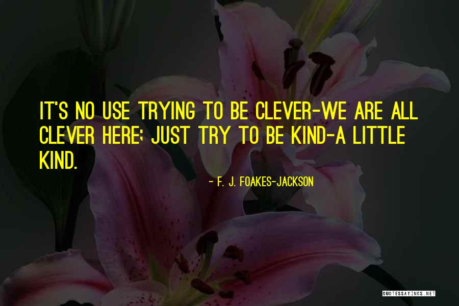 Ceserani And Kinton Quotes By F. J. Foakes-Jackson Ceserani And Kinton Quotes By F. J. Foakes-Jackson