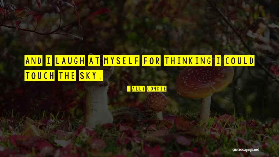 Cespugli Ornamentali Quotes By Ally Condie Cespugli Ornamentali Quotes By Ally Condie