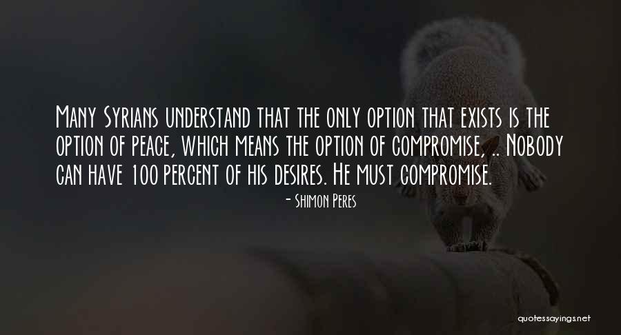 Cesquinn Quotes By Shimon Peres Cesquinn Quotes By Shimon Peres