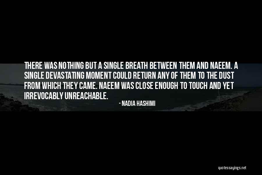 Cessante Causa Quotes By Nadia Hashimi Cessante Causa Quotes By Nadia Hashimi
