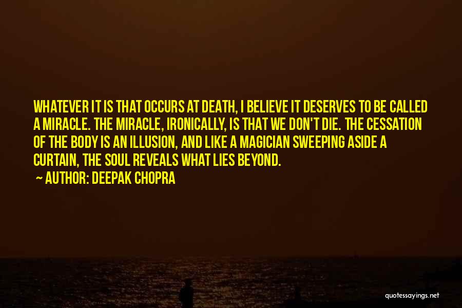 Cessation Quotes By Deepak Chopra