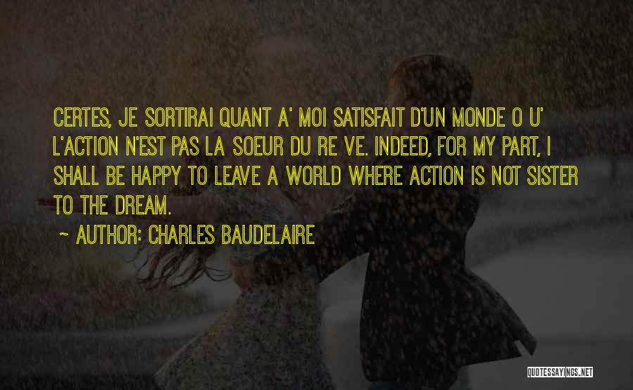 C'est Moi Quotes By Charles Baudelaire