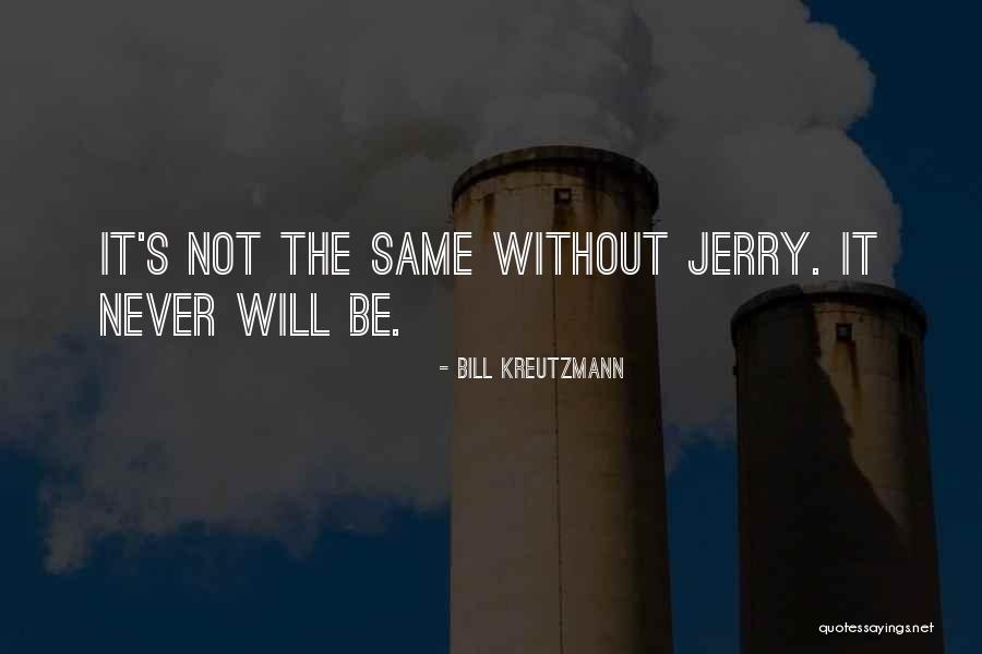 Cestou Necestou Quotes By Bill Kreutzmann Cestou Necestou Quotes By Bill Kreutzmann