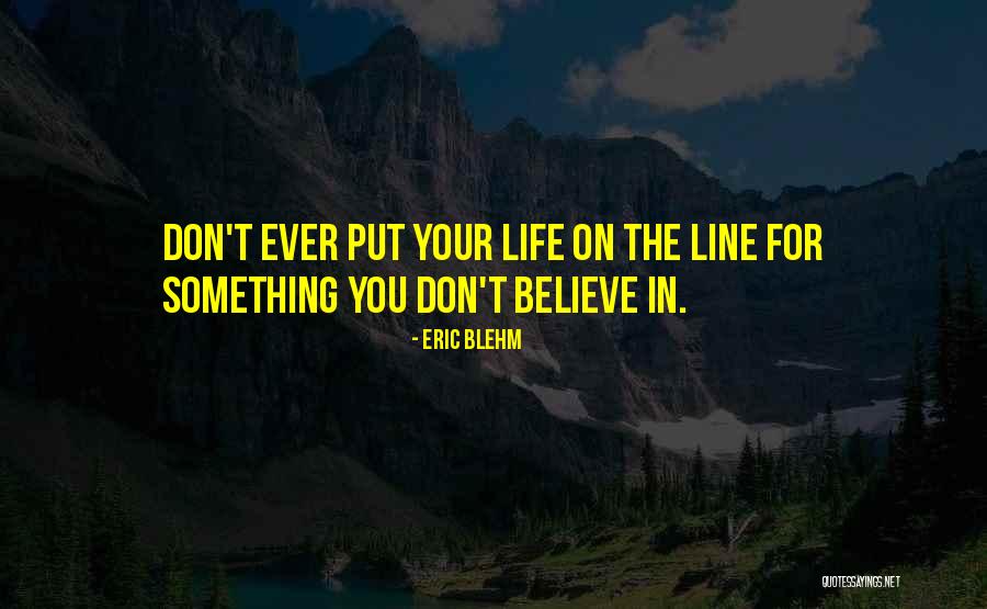 Cestou Necestou Quotes By Eric Blehm Cestou Necestou Quotes By Eric Blehm