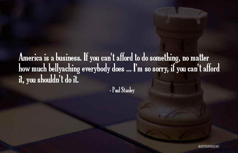 Cestovne Quotes By Paul Stanley Cestovne Quotes By Paul Stanley