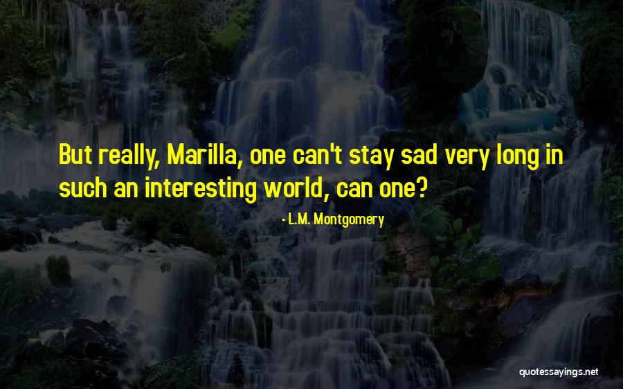 Cesty Lasky Quotes By L.M. Montgomery Cesty Lasky Quotes By L.M. Montgomery