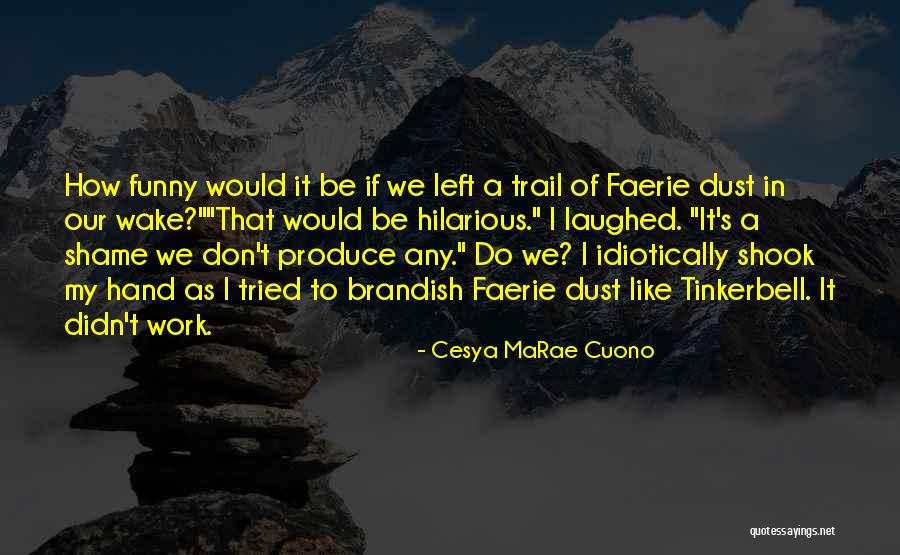 Cesya MaRae Cuono Quotes 1768577