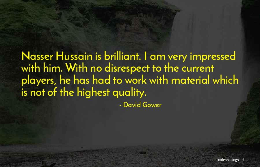 Cetakan Tumpeng Quotes By David Gower Cetakan Tumpeng Quotes By David Gower