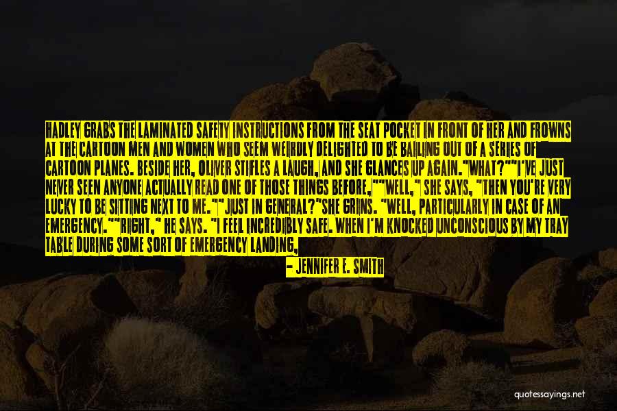 Cetatea Neamtului Quotes By Jennifer E. Smith Cetatea Neamtului Quotes By Jennifer E. Smith
