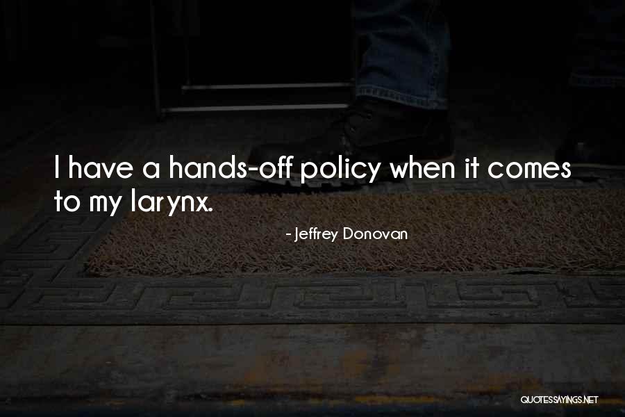 Cetkovice Quotes By Jeffrey Donovan Cetkovice Quotes By Jeffrey Donovan