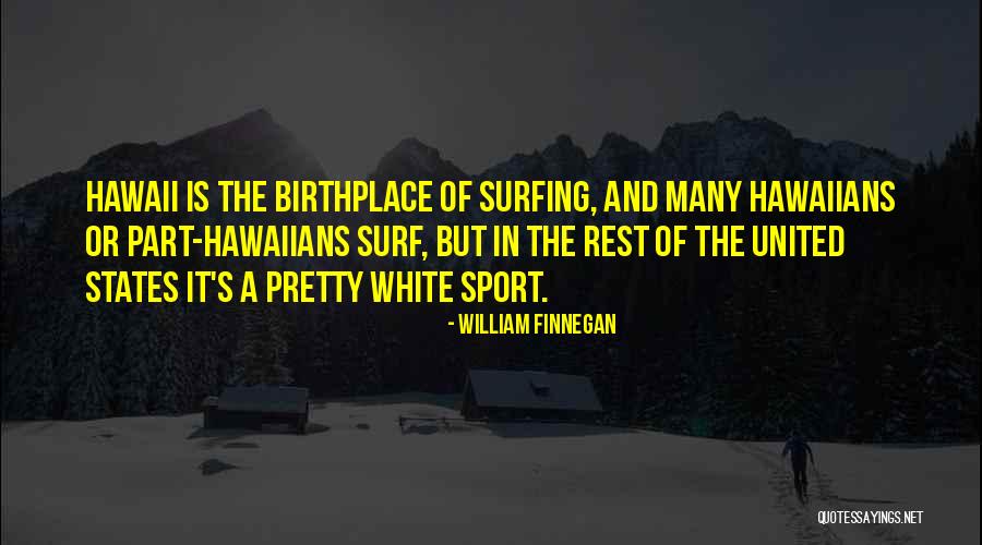 Cettina Sava Quotes By William Finnegan Cettina Sava Quotes By William Finnegan