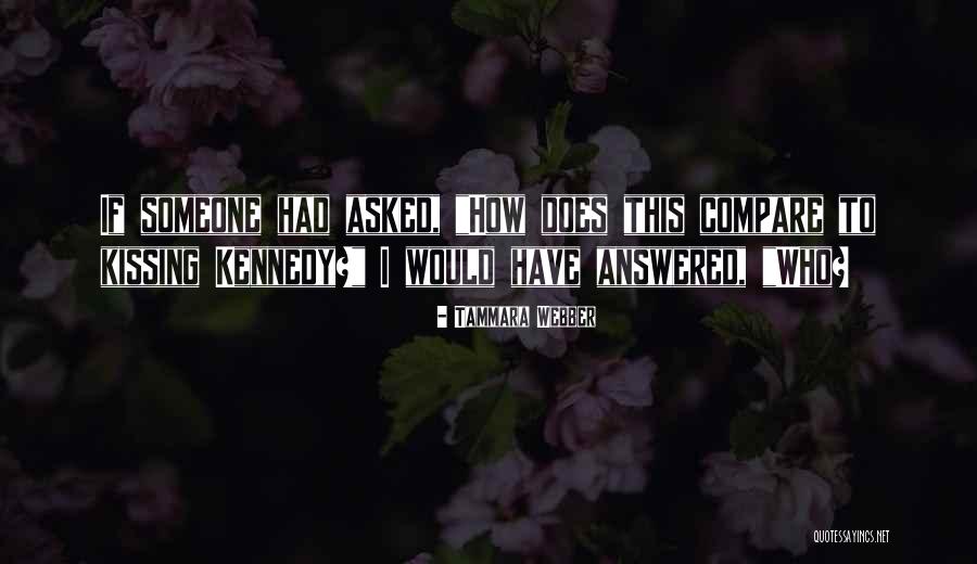 Cevasco Design Quotes By Tammara Webber Cevasco Design Quotes By Tammara Webber