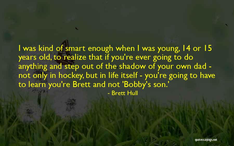 Ceyhun Mergiroglu Quotes By Brett Hull Ceyhun Mergiroglu Quotes By Brett Hull