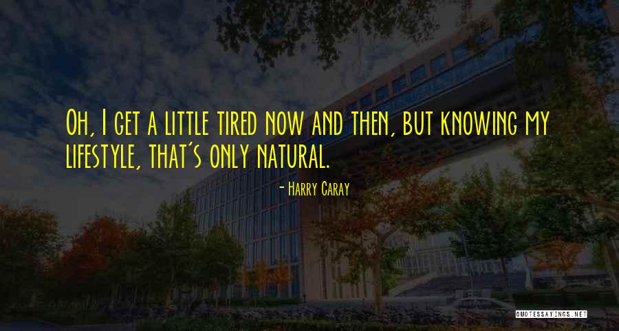 Ceylan Ertem Quotes By Harry Caray Ceylan Ertem Quotes By Harry Caray