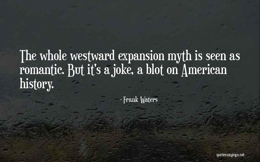 Ceylan Rowe Quotes By Frank Waters Ceylan Rowe Quotes By Frank Waters