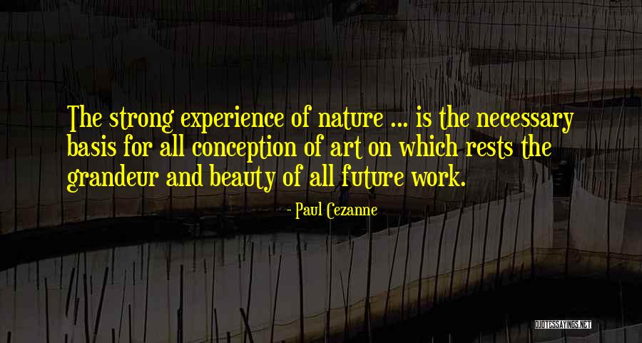 Cezanne Art Quotes By Paul Cezanne Cezanne Art Quotes By Paul Cezanne