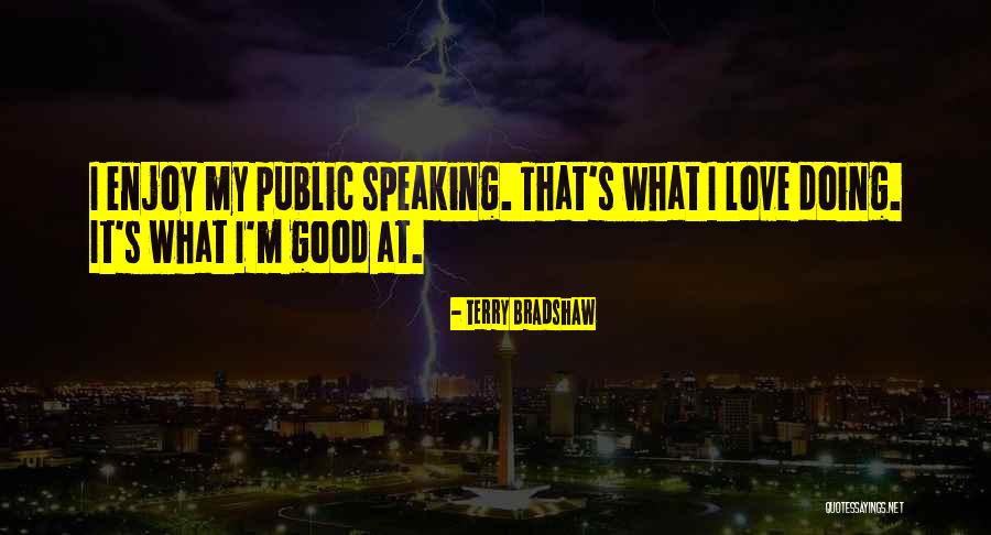 Cezara Salati Ar Vistu Quotes By Terry Bradshaw Cezara Salati Ar Vistu Quotes By Terry Bradshaw
