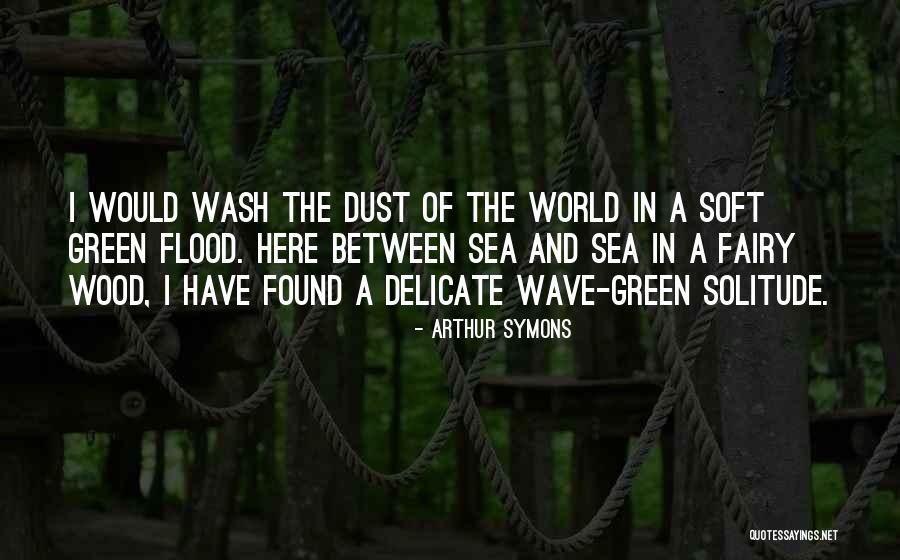 Cfcs Academic Portal Quotes By Arthur Symons Cfcs Academic Portal Quotes By Arthur Symons