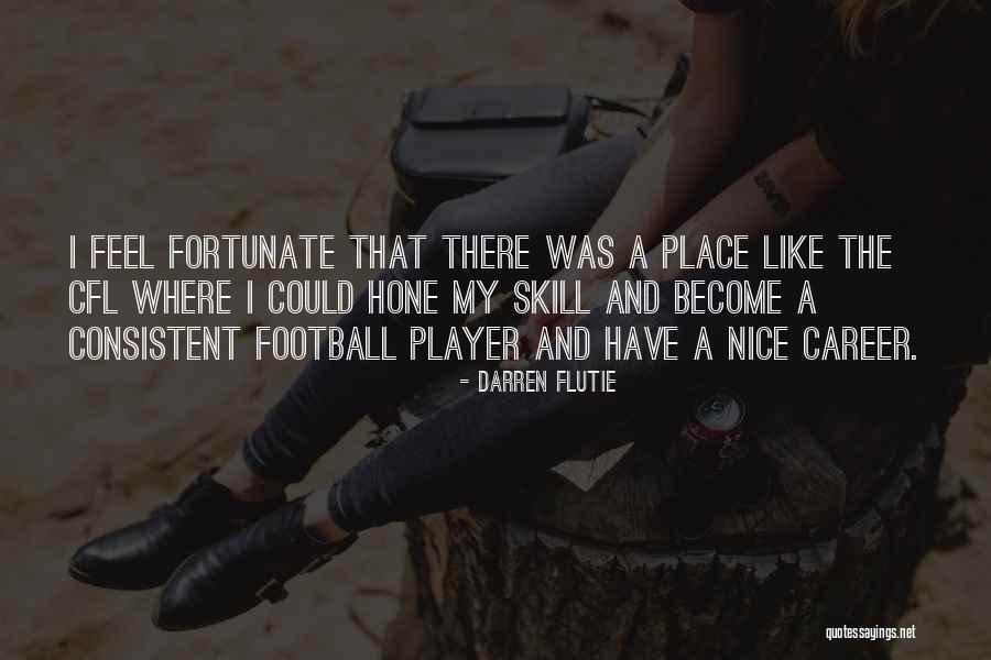 Cfl Quotes By Darren Flutie Cfl Quotes By Darren Flutie
