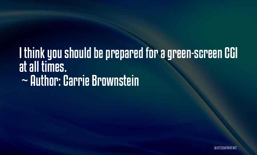 Cgi Quotes By Carrie Brownstein