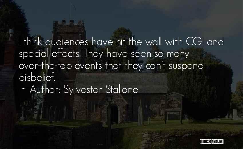 Cgi Quotes By Sylvester Stallone