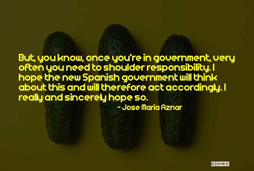 Ch Nh2 Quotes By Jose Maria Aznar Ch Nh2 Quotes By Jose Maria Aznar