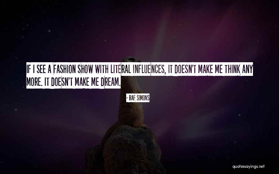 Ch Teauneuf Du Pape Quotes By Raf Simons Ch Teauneuf Du Pape Quotes By Raf Simons