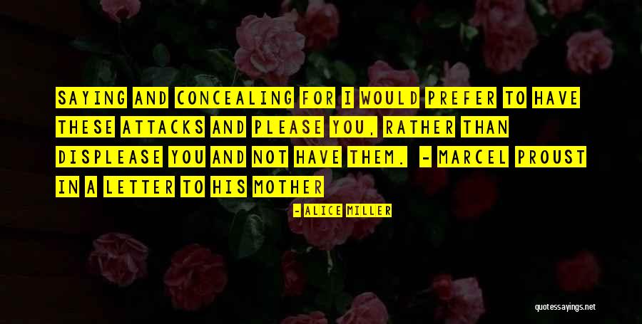 Chaabane Quotes By Alice Miller Chaabane Quotes By Alice Miller